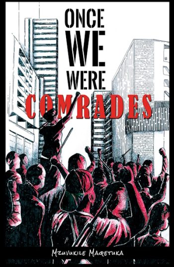 Once We Were Comrades