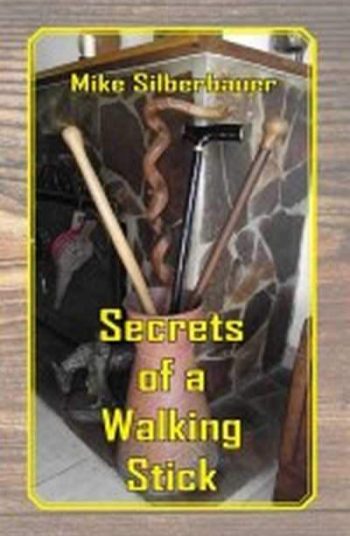 Secrets of a Walking Stick