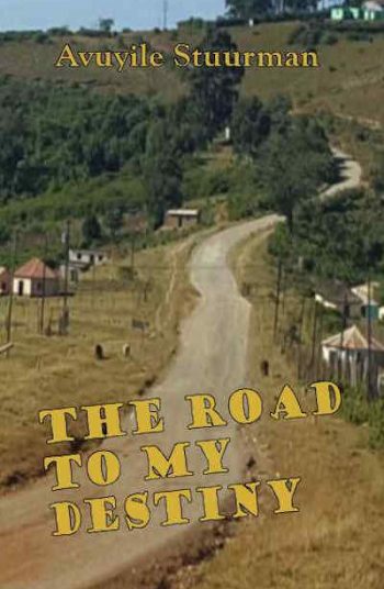 The Road To My Destiny