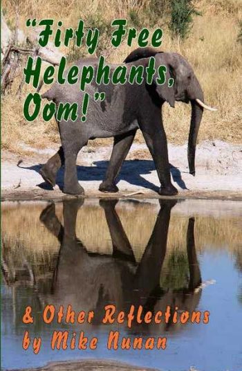 “Firty-free Helephants, Oom!”