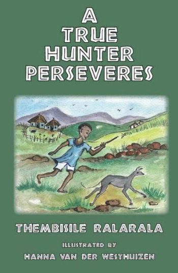 A True Hunter Perserveres