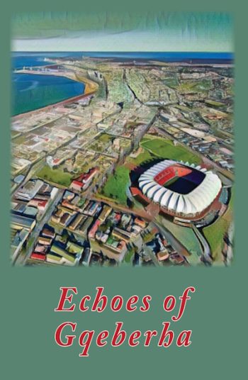 Echoes of Gqeberha